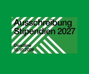 PRESSEMITTEILUNG // Ausschreibung Stipendien 2027